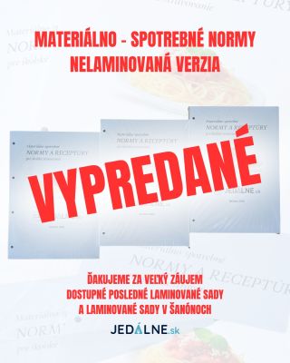 💗 Milé dámy v školských kuchyniach a jedálňach, 👉 Materiálno-spotrebné normy v štandardnej (nelaminovanej) tlačenej verzii...